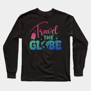 Travel The Globe Traveling Plane Trip Family Vacation Long Sleeve T-Shirt